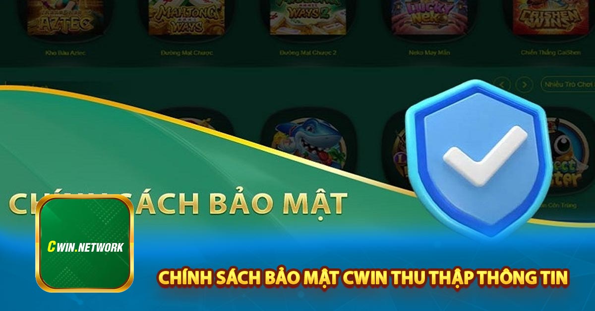 Cách chính sách bảo mật thu thập thông tin
