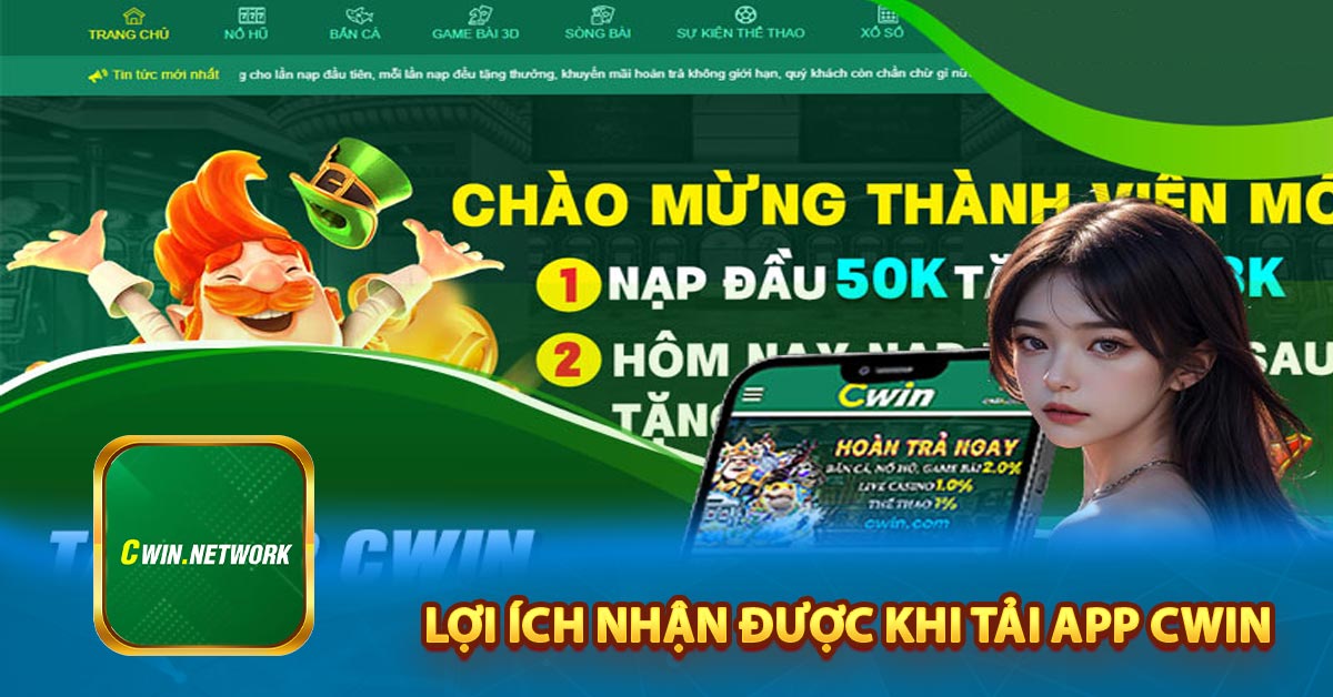 Lợi ích nhận được khi tải app